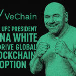 VeChain Taps UFC President Dana White to Drive Global Blockchain Adoption